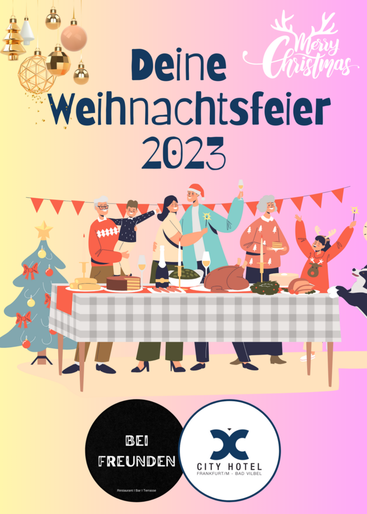 Deine Weihnachtsfeier im Restaurant Bei Freunden in Bad Vilbel! Pro Person 89,-Euro inklusive 4-Gänge Menü und Getränkepauschale! Wir freuen uns auf Sie!